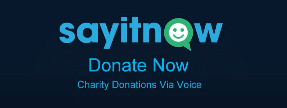 sayitnow UK charities to benefit from donations via smart speaker