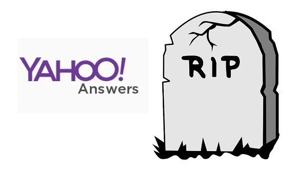 yahoo anw End of an era: Yahoo! Answers shuts down after 16 years