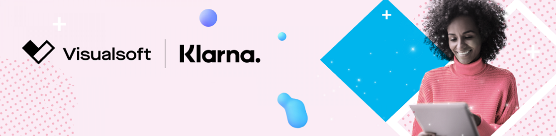 visualsoft klarna 63% of retailers aim to ‘hybridise’ in-store and online shopping experiences for customers